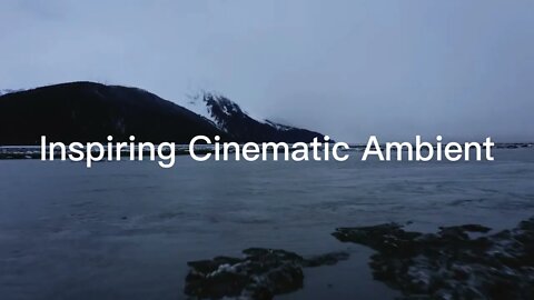 Inspiring Cinematic Ambient by Lexin Music - Calm Music