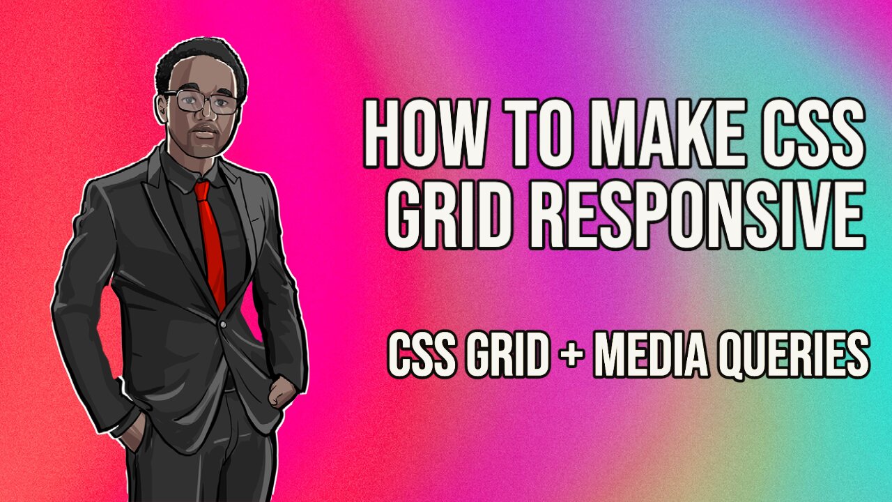 How To Make CSS Grid Responsive