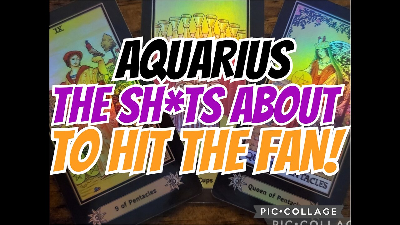 AQUARIUS‼️ 🙄THE SH*TS ABOUT TO HIT THE FAN‼️