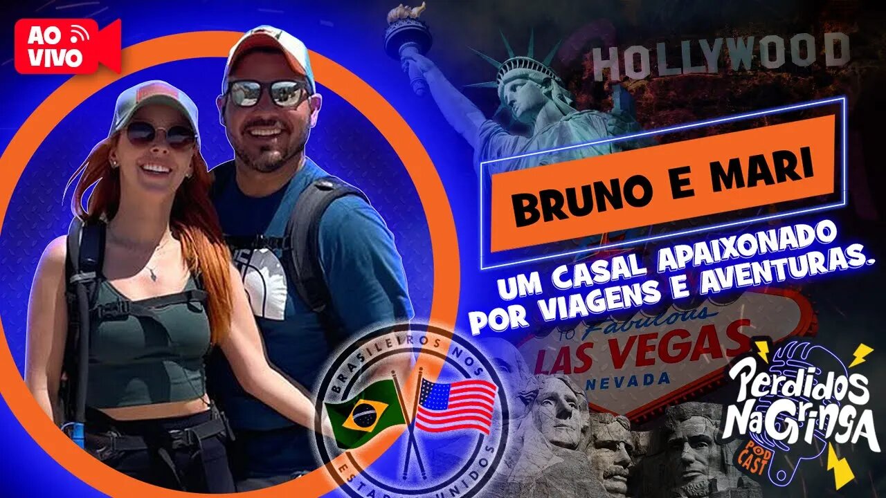 Bruno e Mari - Um Casal Apaixonado por Viagens e Aventuras | 105 #Perdidospdc #viagens