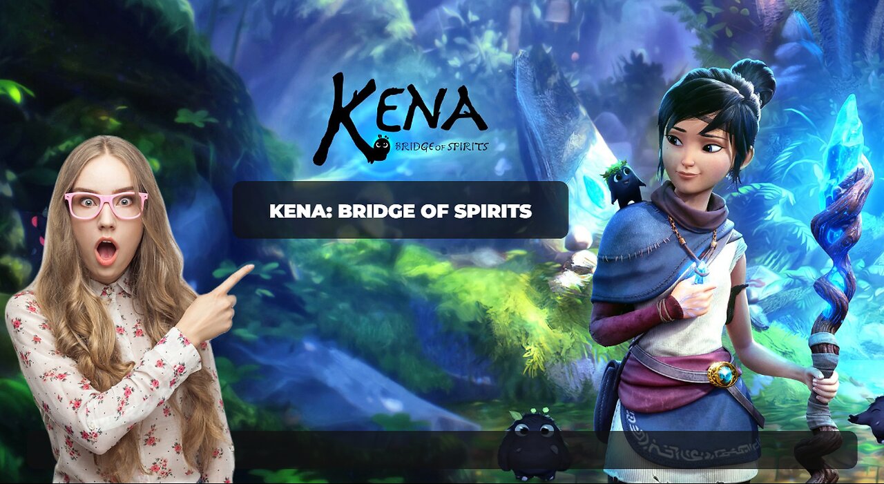 Kena: The Game That Will Change Your Perspective on Life and Death "