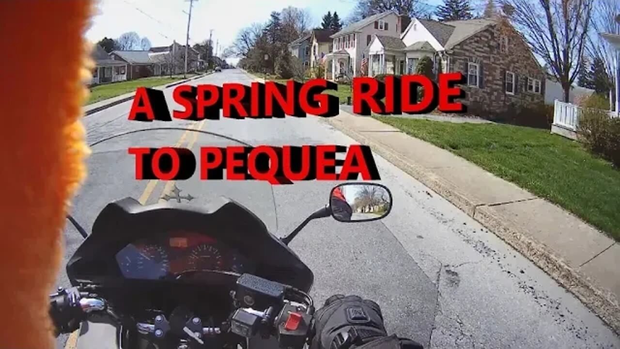 A spring motorcycle ride to Pequea PA from East Petersburg.