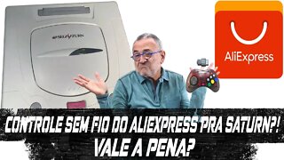 CONTROLE SEM FIO PARA SATURN DO ALIEXPRESS VALE A PENA?