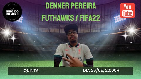 RESENHA GIRO DO INTERIOR AO VIVO #46 - FUTHAWKS ( @futhawks )