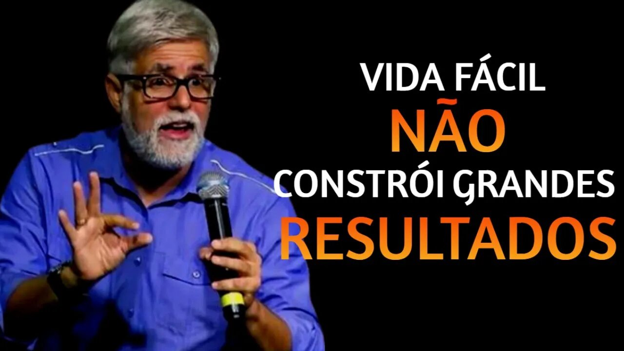 VIDA FÁCIL NÃO CONSTRÓI GRANDES RESULTADOS l Pr CLAUDIO (MOTIVACIONAL 2022)