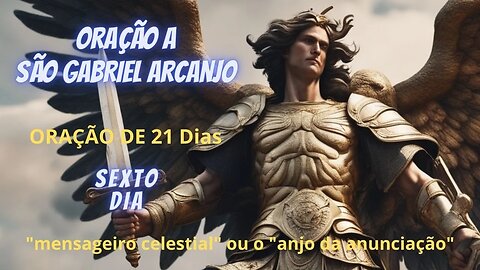 "Descubra o poder da oração a São Gabriel em 21 dias e transforme sua vida!"