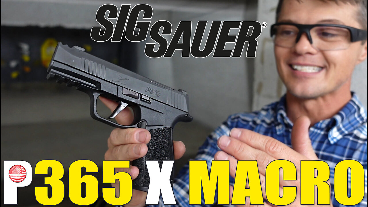 Sig Sauer P365 X Macro Review (Wait What? 17 Rounds!!!???)