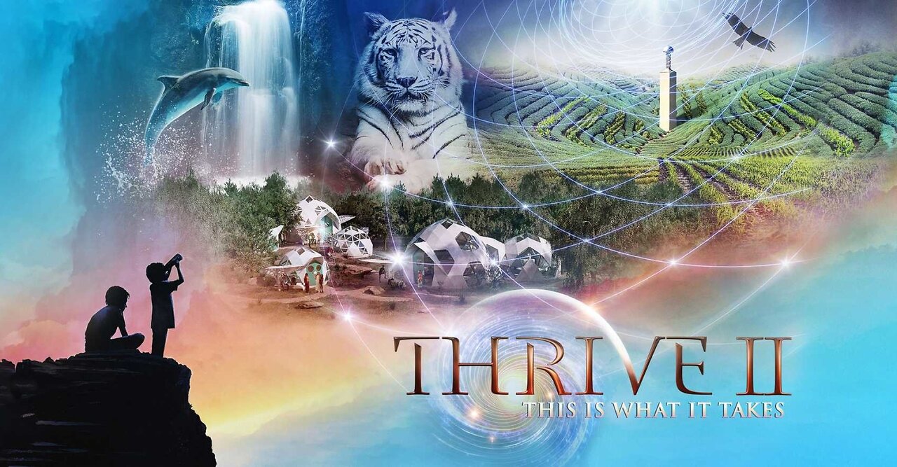 THRIVE 2 Movie: This Is What It Takes