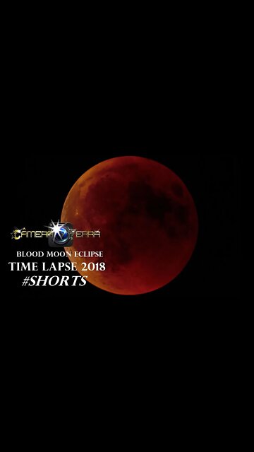 🌎 Time Lapse do Eclipse Total da Lua sangrenta de 2018 | 2021 | #Shorts