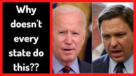 DeSantis slams Biden - Why doesn't every state do this!?