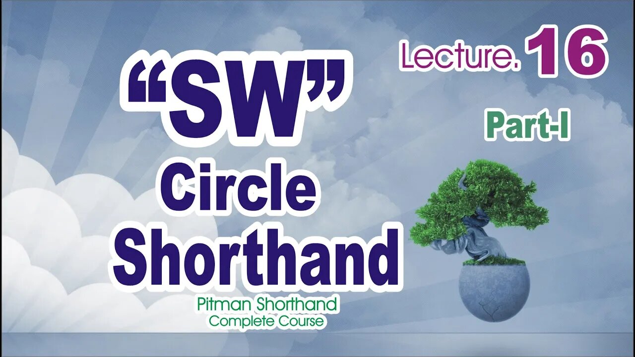 Sw Large Initial Circle-Class 16 | Pitman shorthand course|Sadar Khan Tv