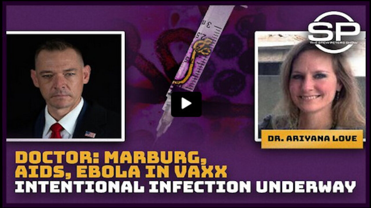 Dr Aryana Love reveals Ebola, Aids, and Marburg genetic code in the bioweapon injection.