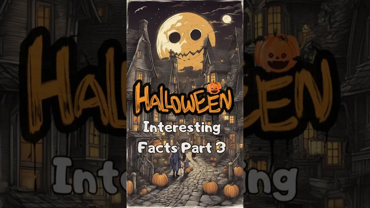 🎃Halloween Interesting Facts Part 3: The Deepest Secrets Unveiled!👻 #historyfacts #halloween