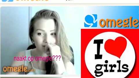 Meisje naakt op omegle?!