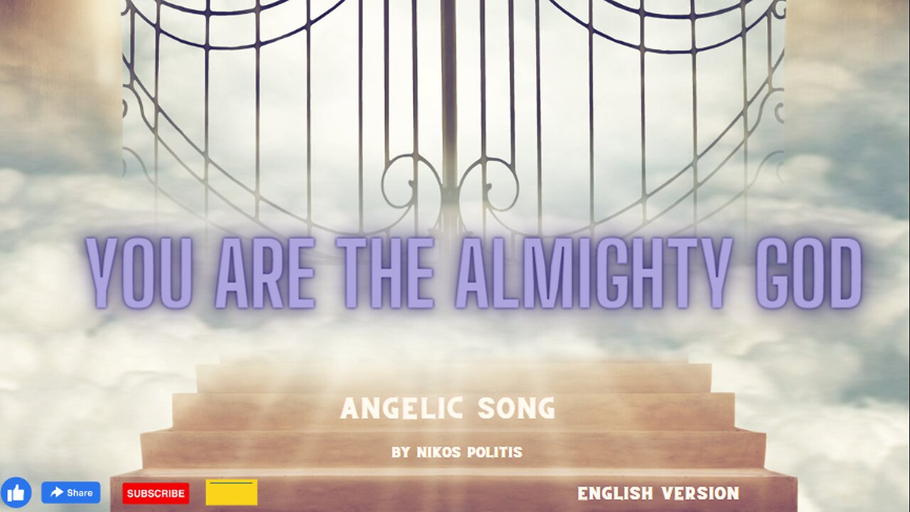 1 Hour | Heavenly Song - You Are The Almighty God | #Angelic Song | English Version