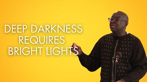 Deep Darkness Requires Bright Lights! | Integrity C.F. Church