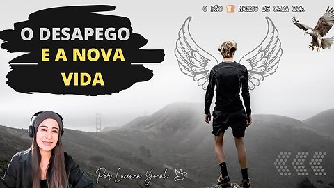 A Nova Vida. Receba! | O Pão 🍞 Nosso de Cada Dia | Com Luciana Yonah