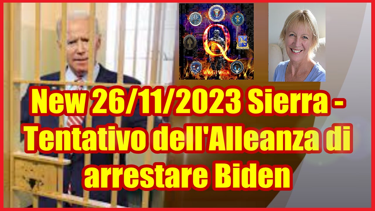 New 26/11/2023 Sierra - Tentativo dell'Alleanza di arrestare [B]iden
