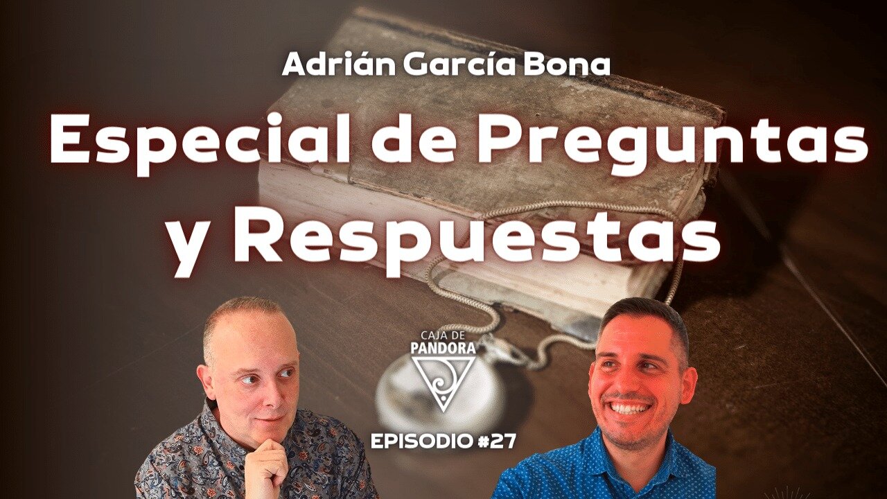 Especial de Preguntas y Respuestas con Adrián García