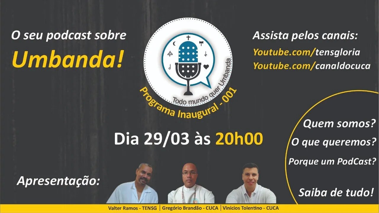 PodCast - TODO MUNDO QUER UMBANDA - EP001