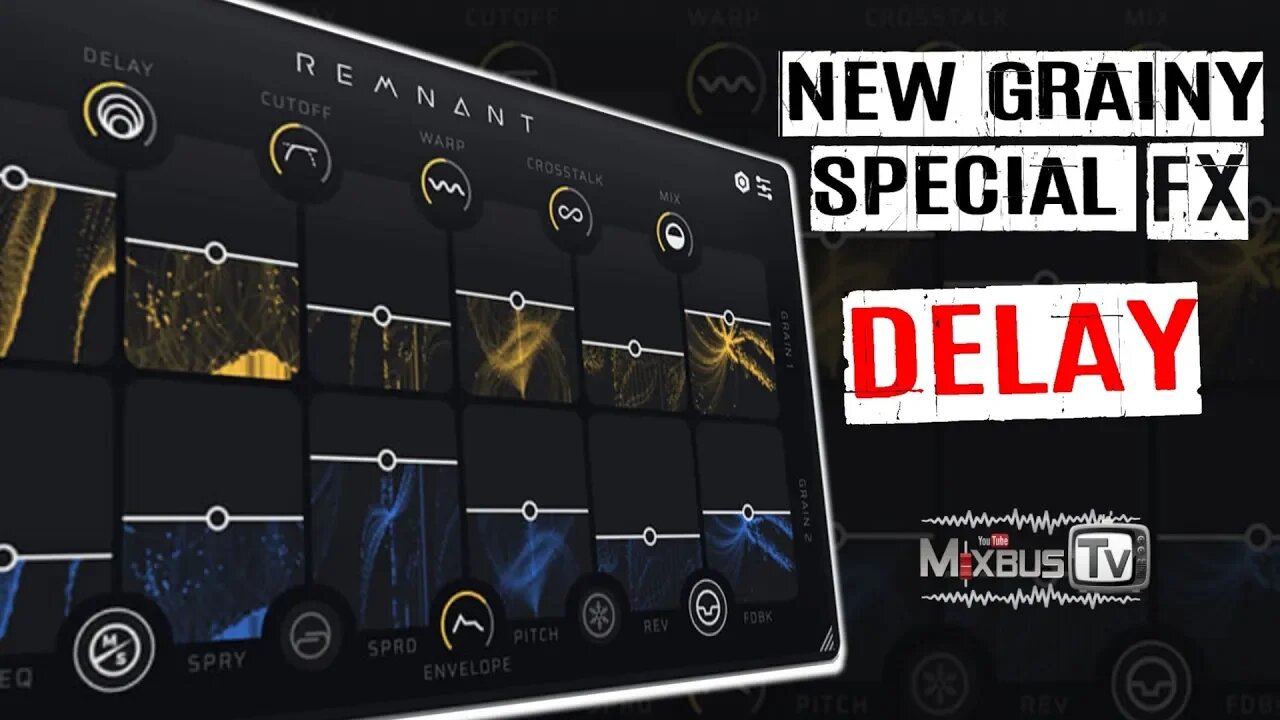 New Special FX Grainy Delay Plugin Creative Intent Remnant