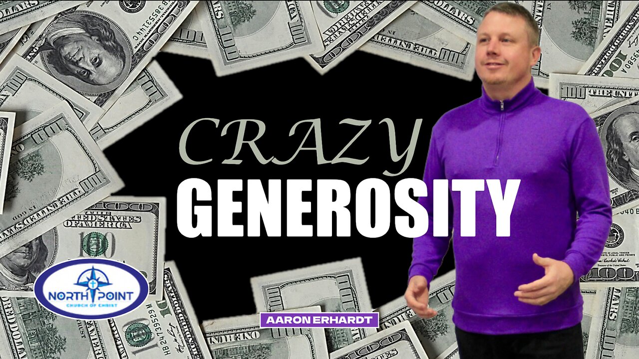 North Point Church of Christ Sermon 2023-11-26 — Crazy Generous