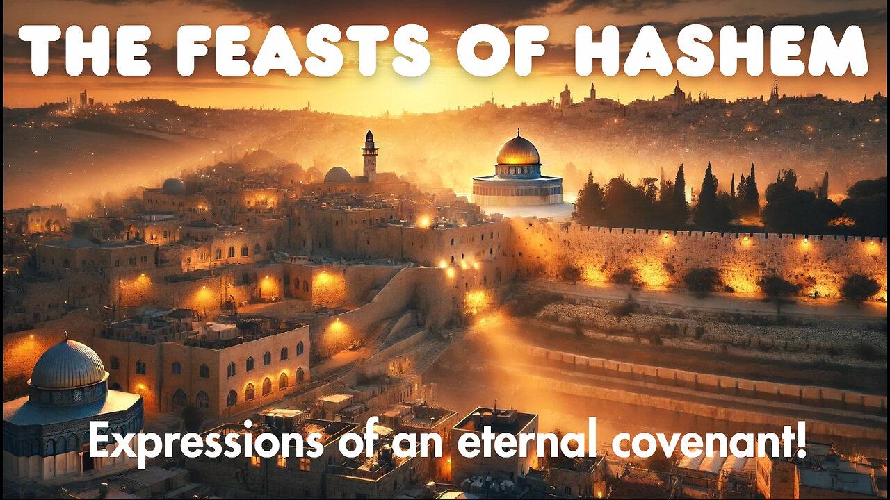 The Feasts Of HaShem