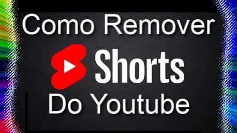 🚫 Atualizado Março 2022: Como Desativar Shorts do Youtube Temporariamente