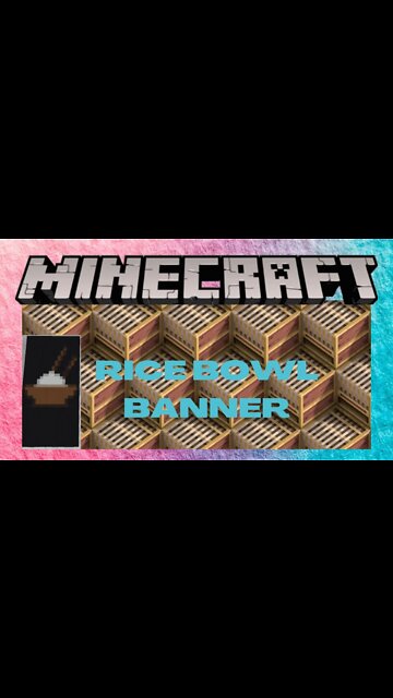 Minecraft: Rice Bowl Banner