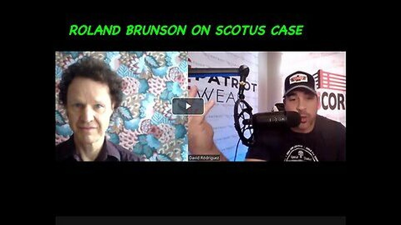 David Nino Rodriguez W Raland Brunson- ''THE SCOTUS CASE TO SHOCK THE WORLD ''