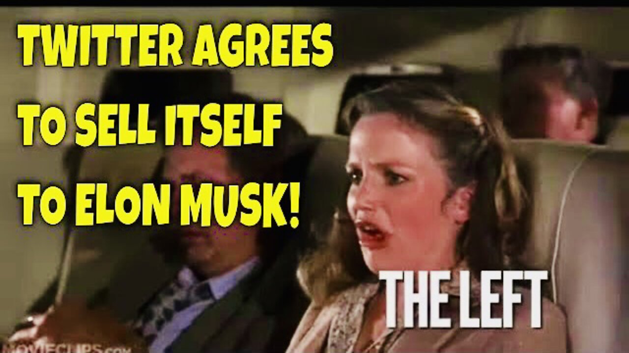 Prepare for Liberal Meltdowns over Elon Musk buying Twitter!