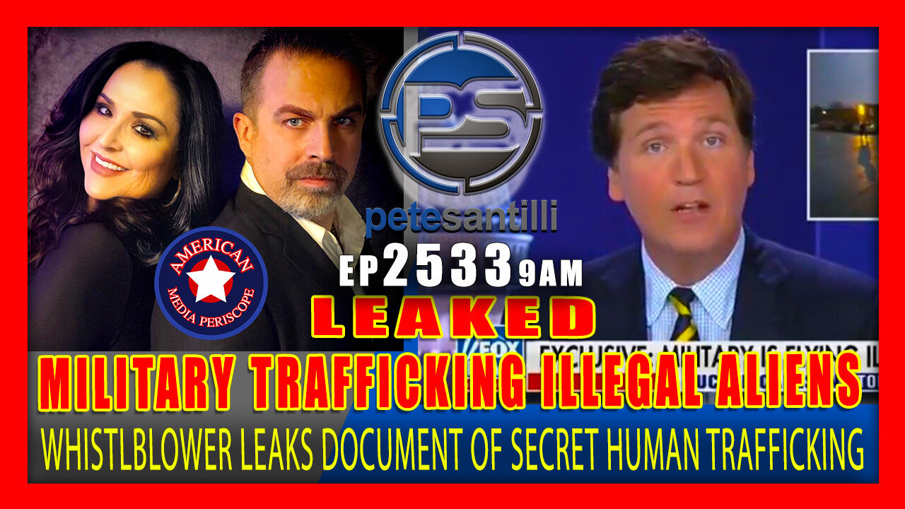 EP 2533-9AM LEAKED: U.S. MILITARY SECRETLY TRAFFICKING ILLEGAL ALIENS IN UNITED STATES