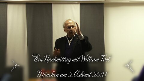 William Toel - München 2.Advent 2021 Teil 1