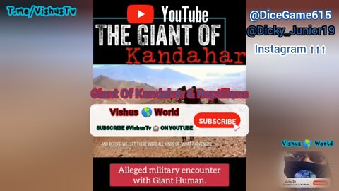 The Giant Of Kandahar & Reptilians #VishusTv 📺