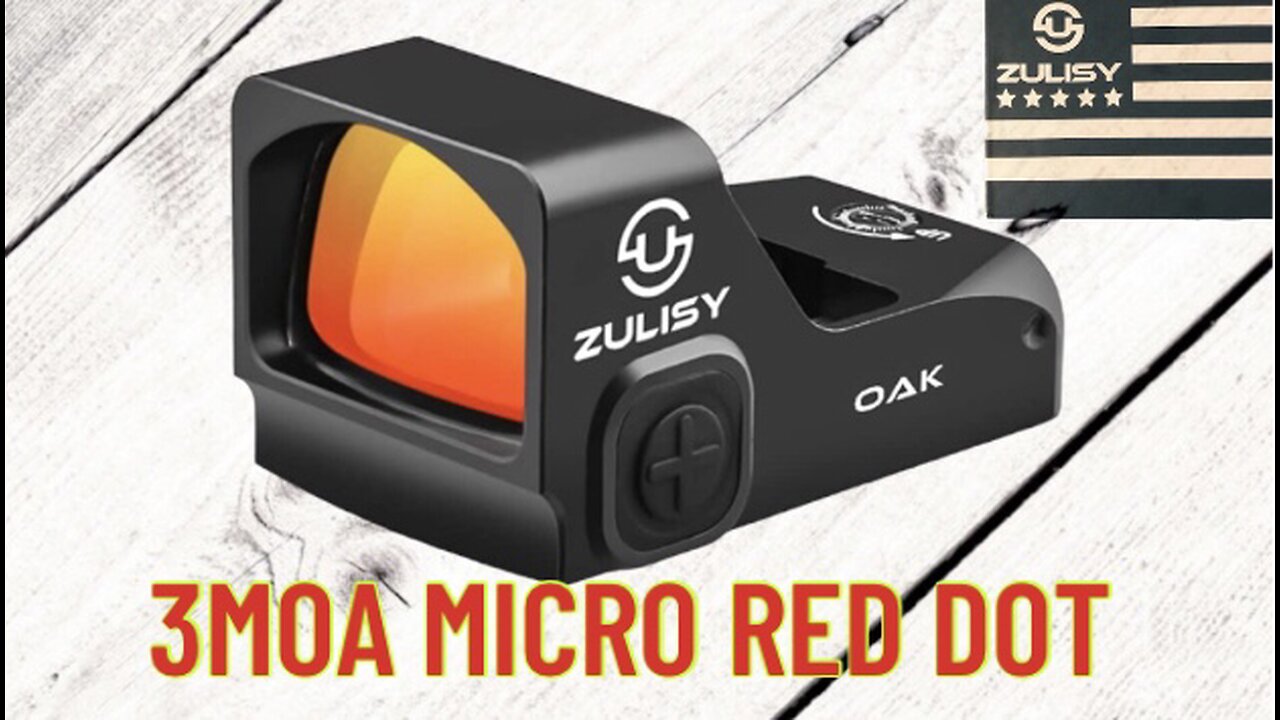 Zulisy OAK 3MOA Red Dot. Pt. 1