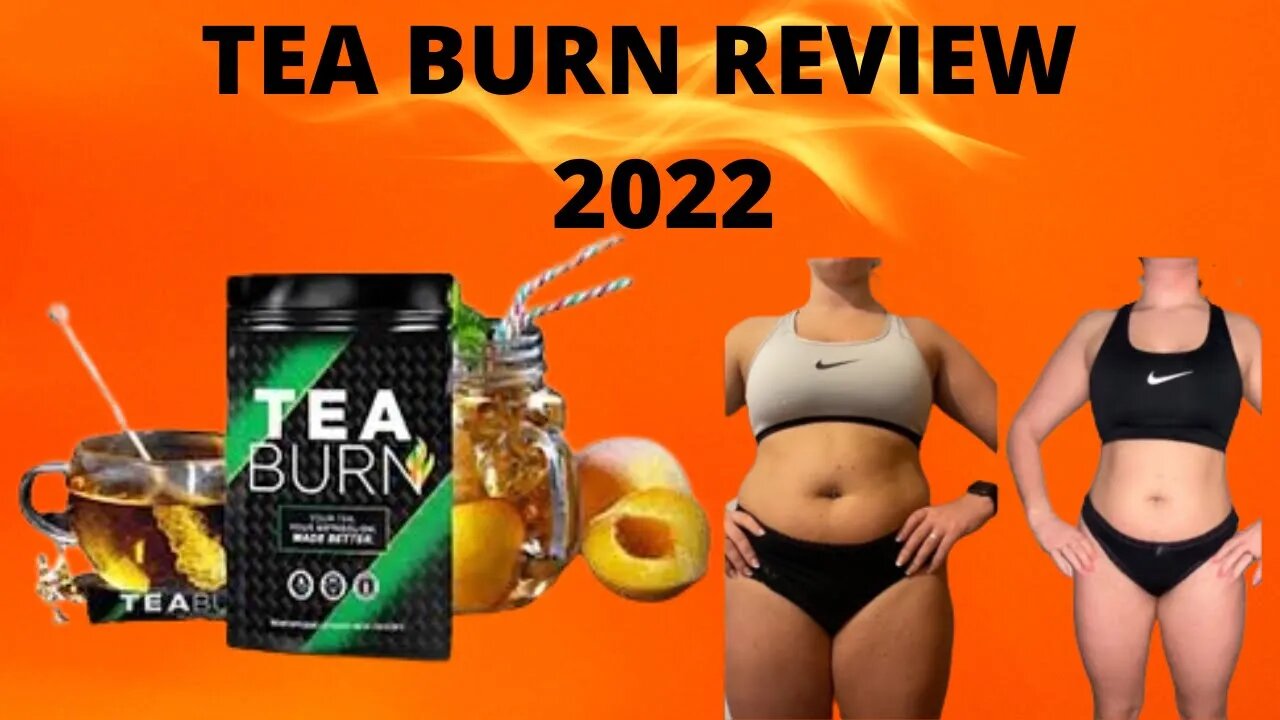 Tea Burn Review! Important Video!!! All about the Product!!