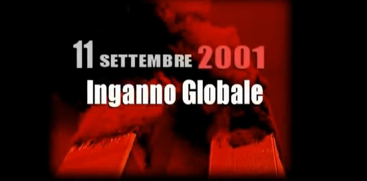 11 settembre, INGANNO GLOBALE