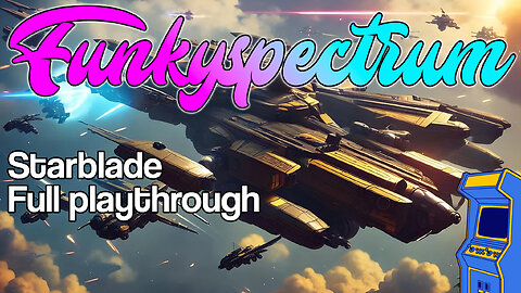 FUNKYSPECTRUM - Starblade playthrough