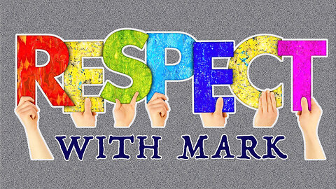 R-E-S-P-E-C-T With Mark: A Conversation on Emotional Healing
