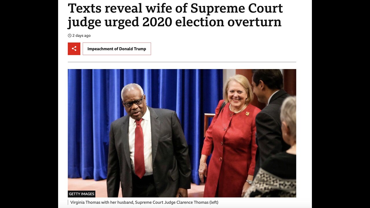 SCJ Clarence Thomas Poisoned, Texts reveal his wife judge urged 2020 election overturn -