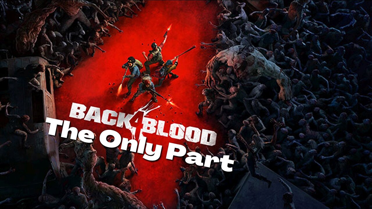 Back 4 Blood - Zom Nom Time