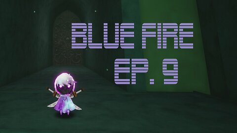 Blue Fire Ep. 9