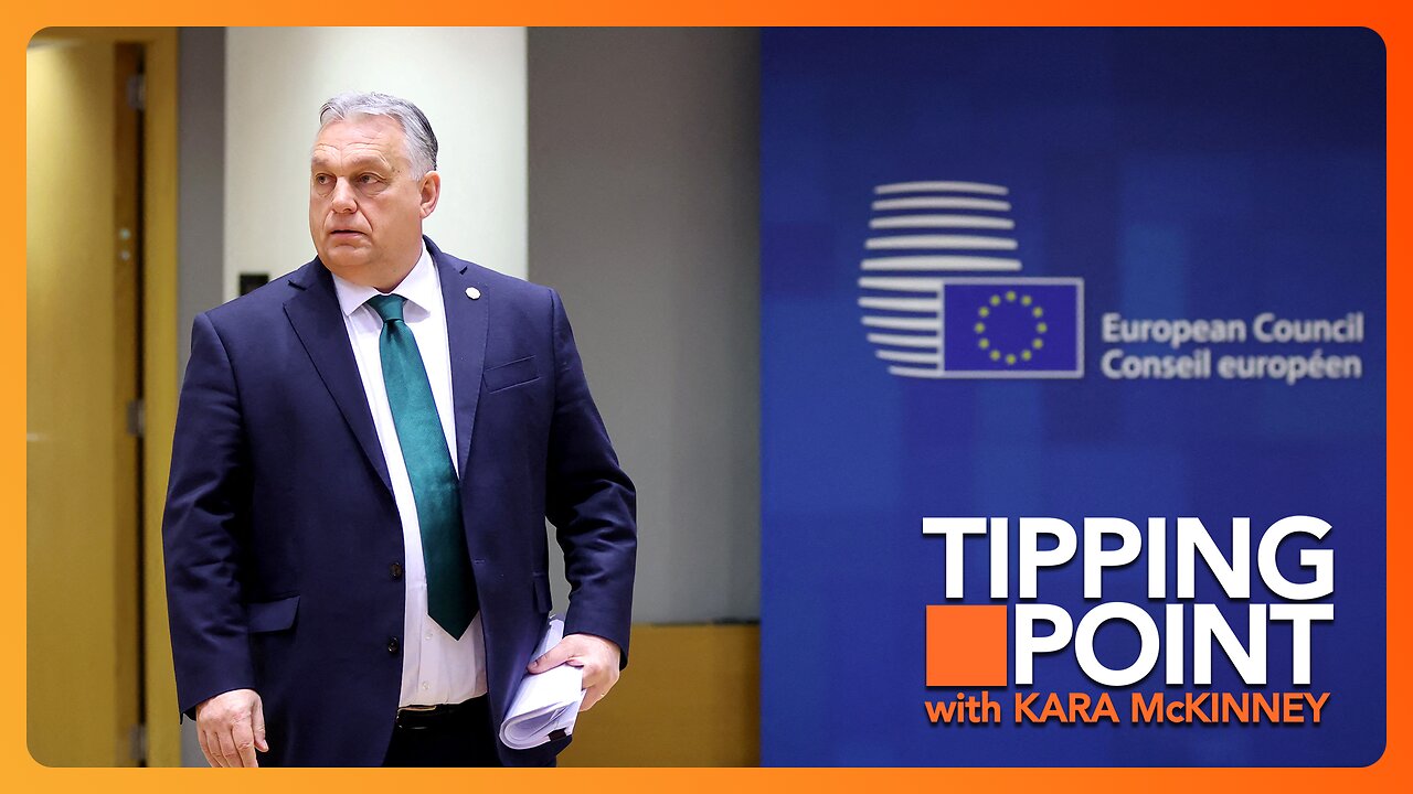The European Union Blackmails Hungary | TONIGHT on TIPPING POINT 🟧