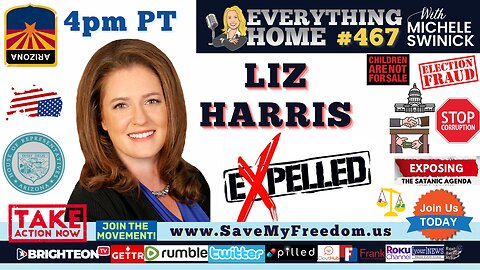 ARIZONA HERO LIZ HARRIS: Wrongfully Expelled From The House Of Representatives On 4/12/23 - The Day The LegislaTURDS STOLE Your Voices, Freedoms & VOTE! The State Is DEAD So Let's Take It Back!