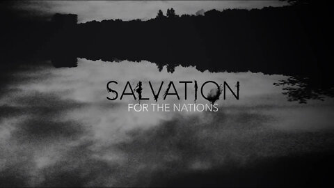 Salvation for the Nations - Vladimir Savchuk