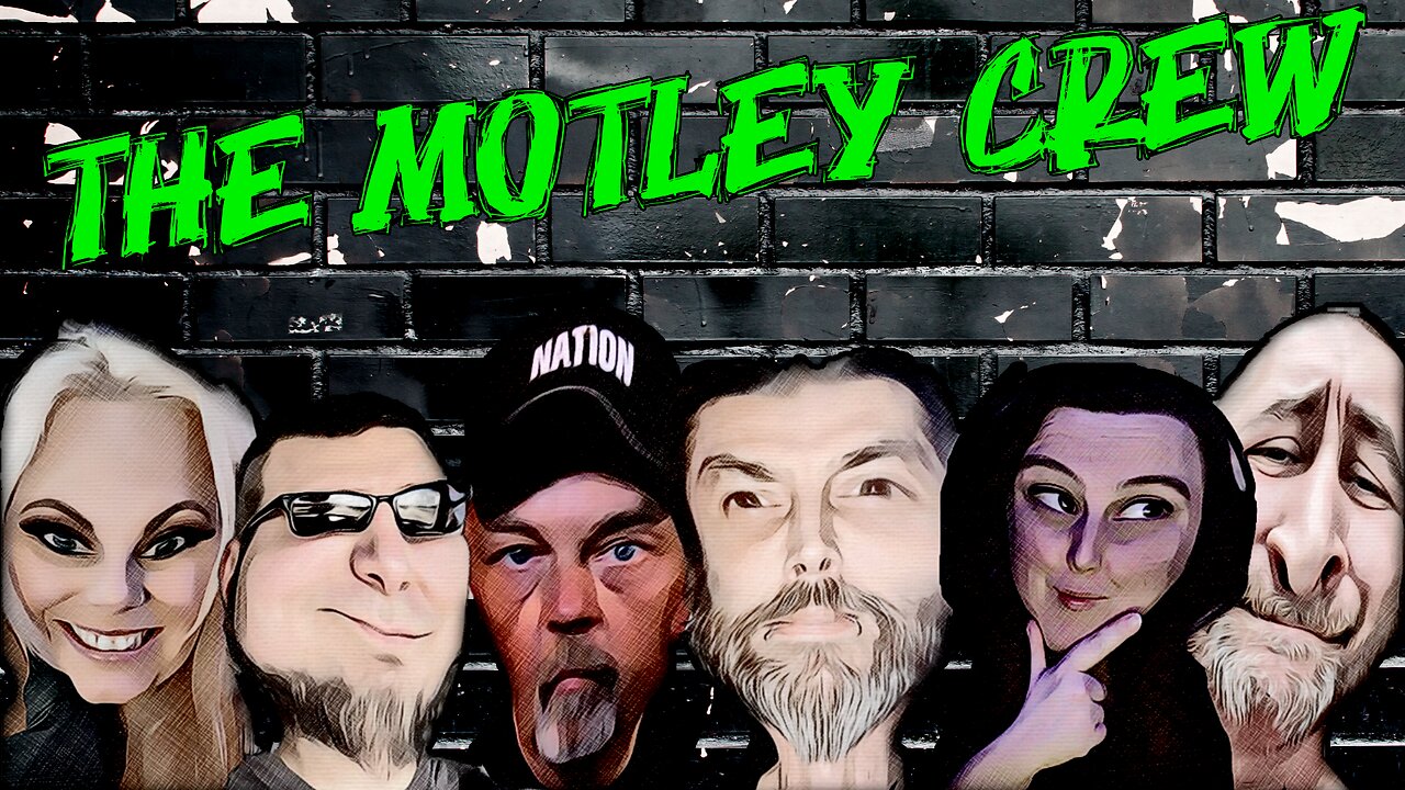The Motley Crew