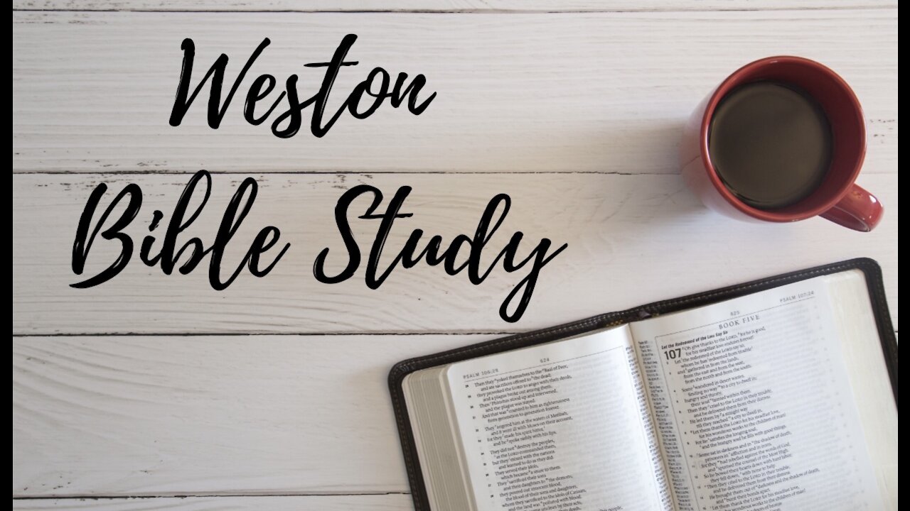 Weston Bible Study Philippians 1& Intro