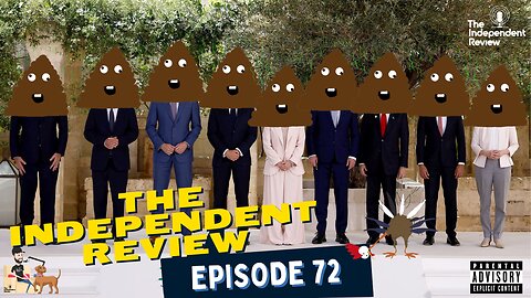 Ep72 The Independent Review