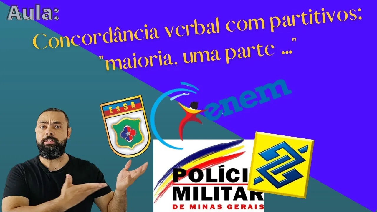 Concordância verbal com partitivos: "maioria, uma parte ..."