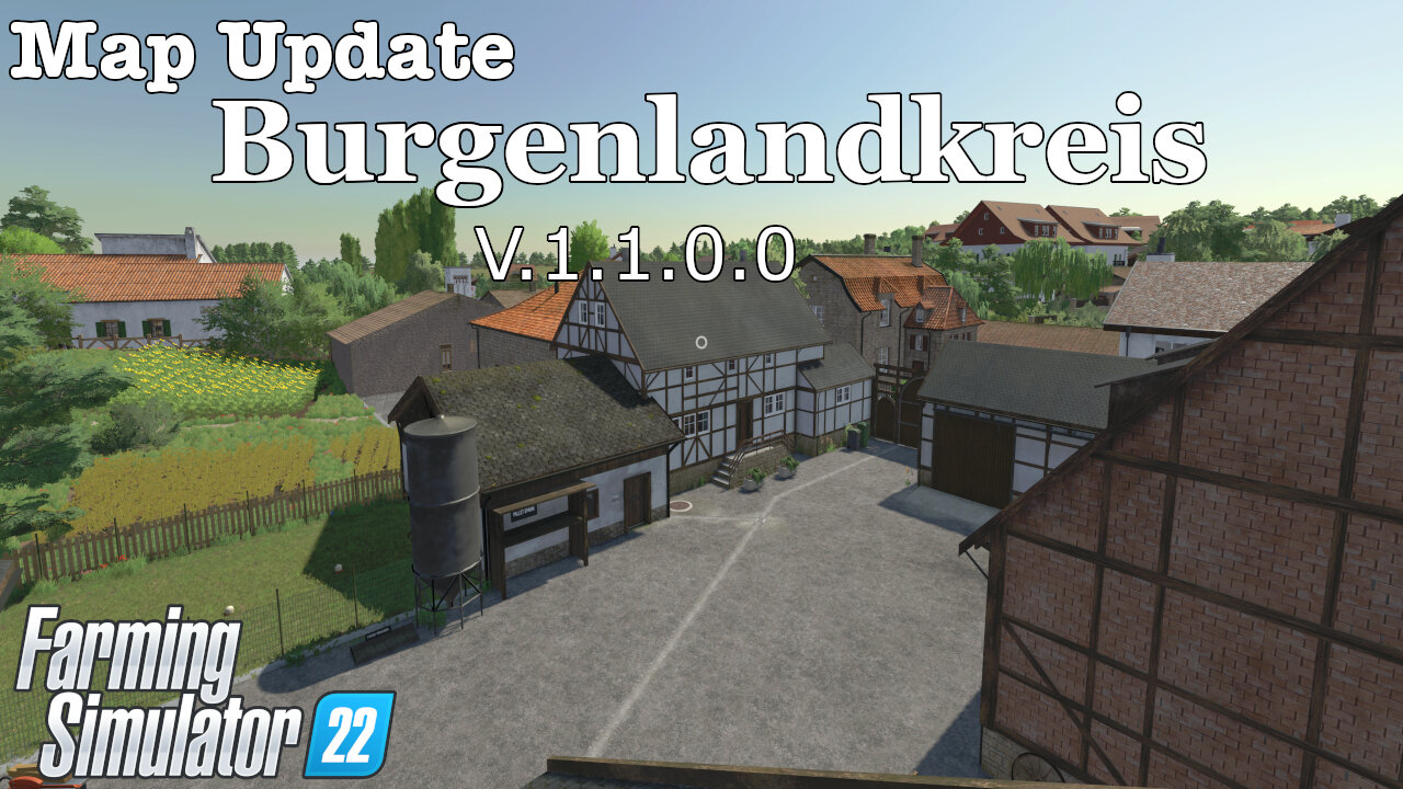 Map Update | Burgenlandkreis | V.1.1.0.0 | Farming Simulator 22